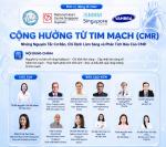 HỘI THẢO CỘNG HƯỞNG TỪ TIM MẠCH (CMR) "NHỮNG NGUYÊN TẮC CƠ BẢN, CHỈ ĐỊNH LÂM SÀNG VÀ PHÂN TÍCH BÁO CÁO CMR”